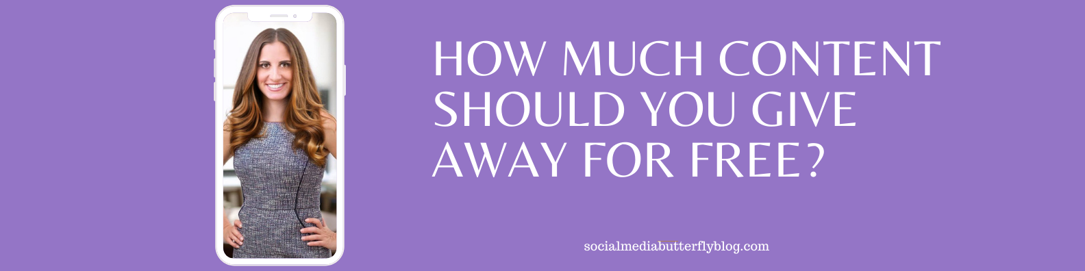 Copy of Copy of How much content should you give away for free_