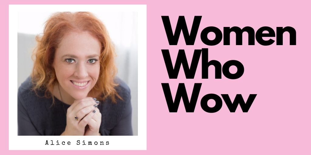 Women Who Wow Alice Simons