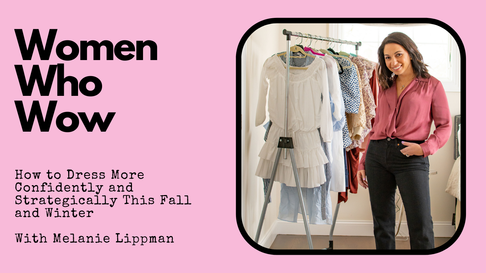 Copy of How to Dress Confidently and Strategically This Fall and Winter