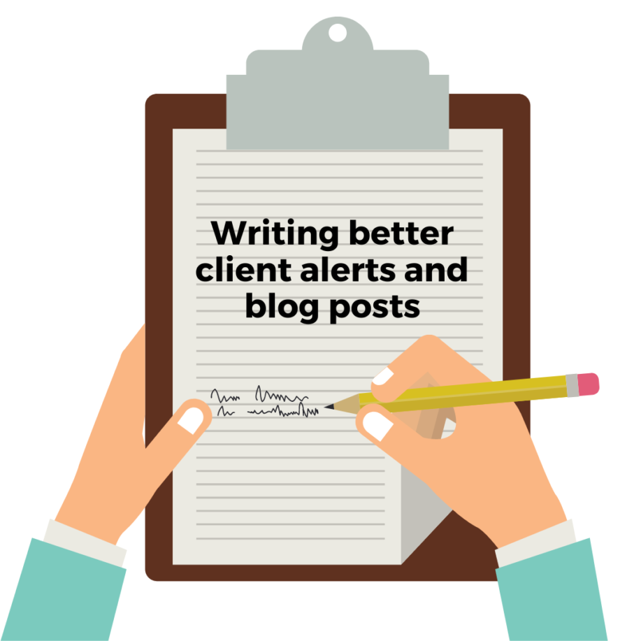 How to Write Better Client Alerts and Blog Posts | The Social Media ...