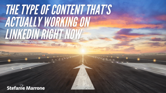 The Type of Content That’s Actually Working on LinkedIn Right Now