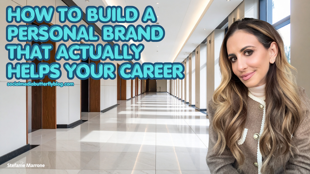 How To Build a Personal Brand That Actually Helps Your Career