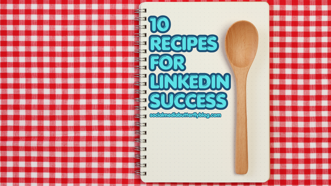 LinkedIn Success Recipes