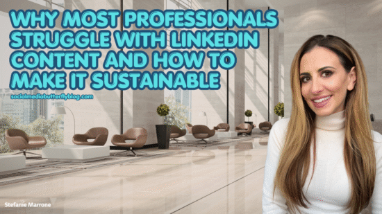 Why Most Professionals Struggle With LinkedIn Content and How to Make It Sustainable