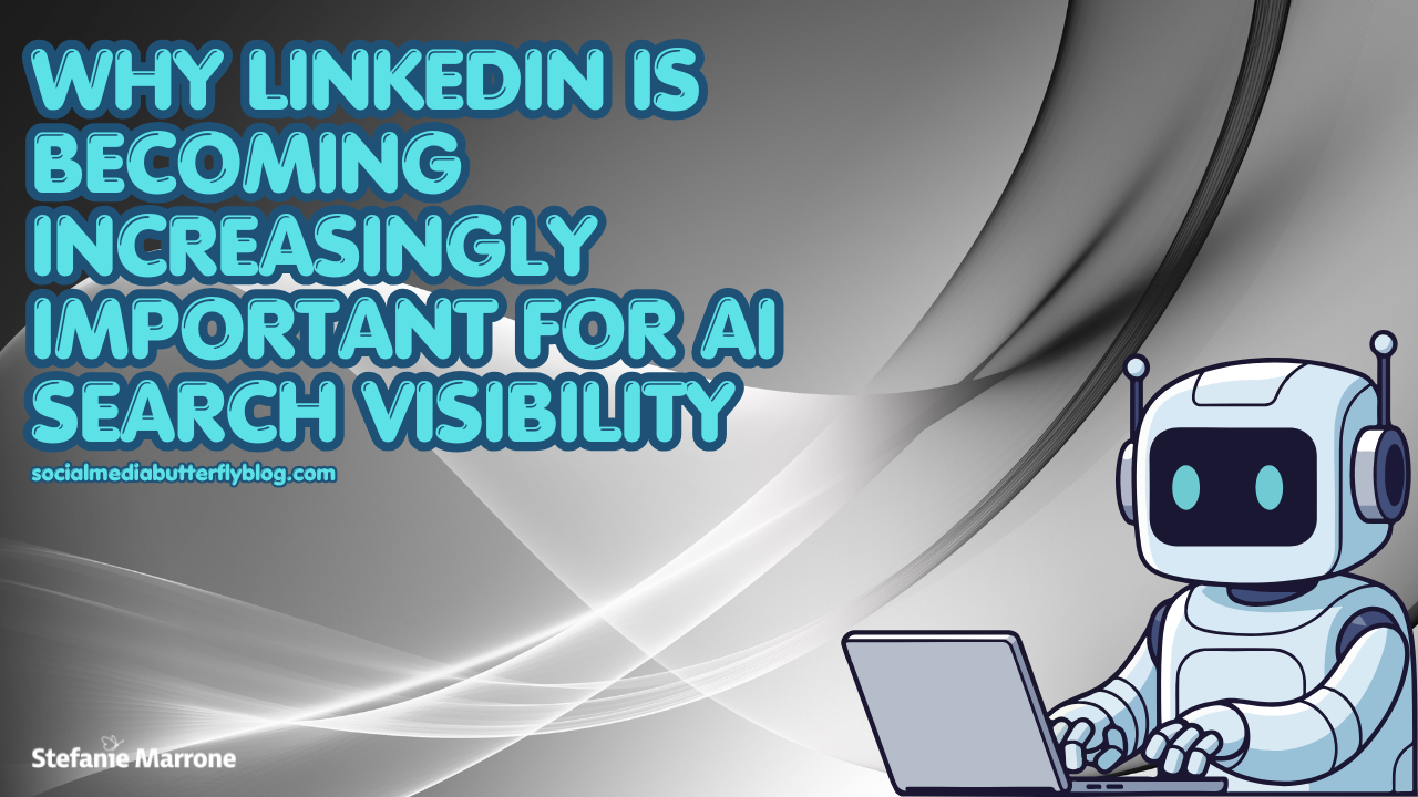 Why LinkedIn Is Becoming Increasingly Important for AI Search Visibility