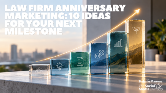 Law Firm Anniversary Marketing 10 Ideas for Your Next Milestone