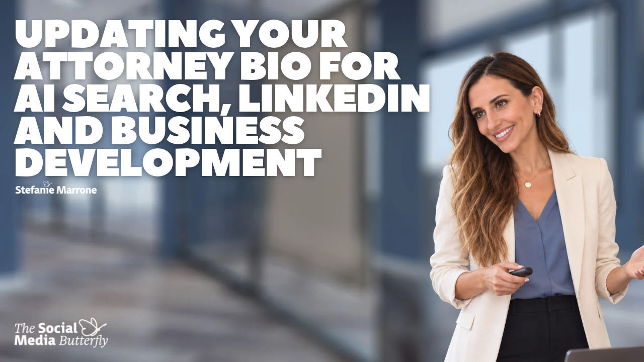 Updating Your Attorney Bio for AI Search, LinkedIn and Business Development