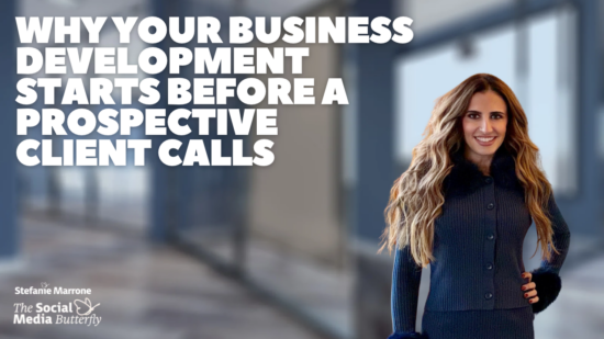 Why Your Business Development Starts Before a Prospective Client Calls